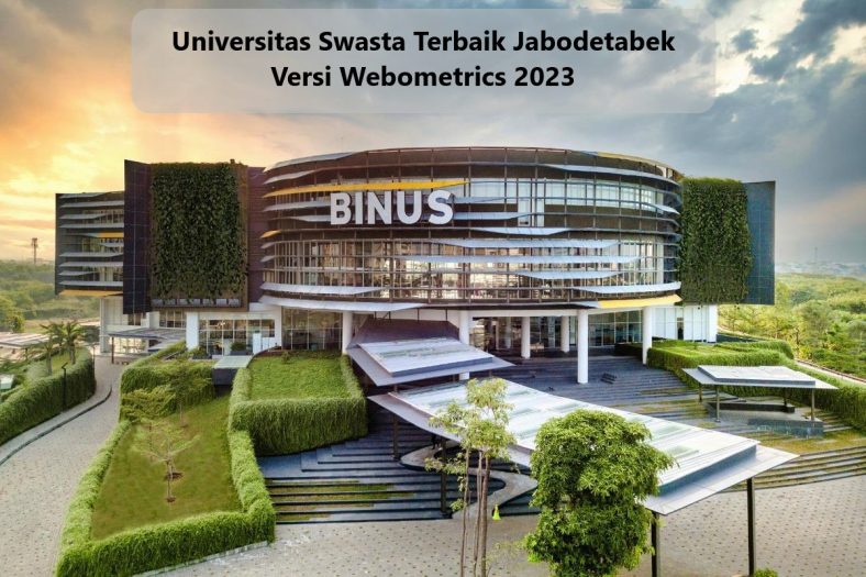 Universitas Swasta Terbaik Jabodetabek Versi Webometrics 2023