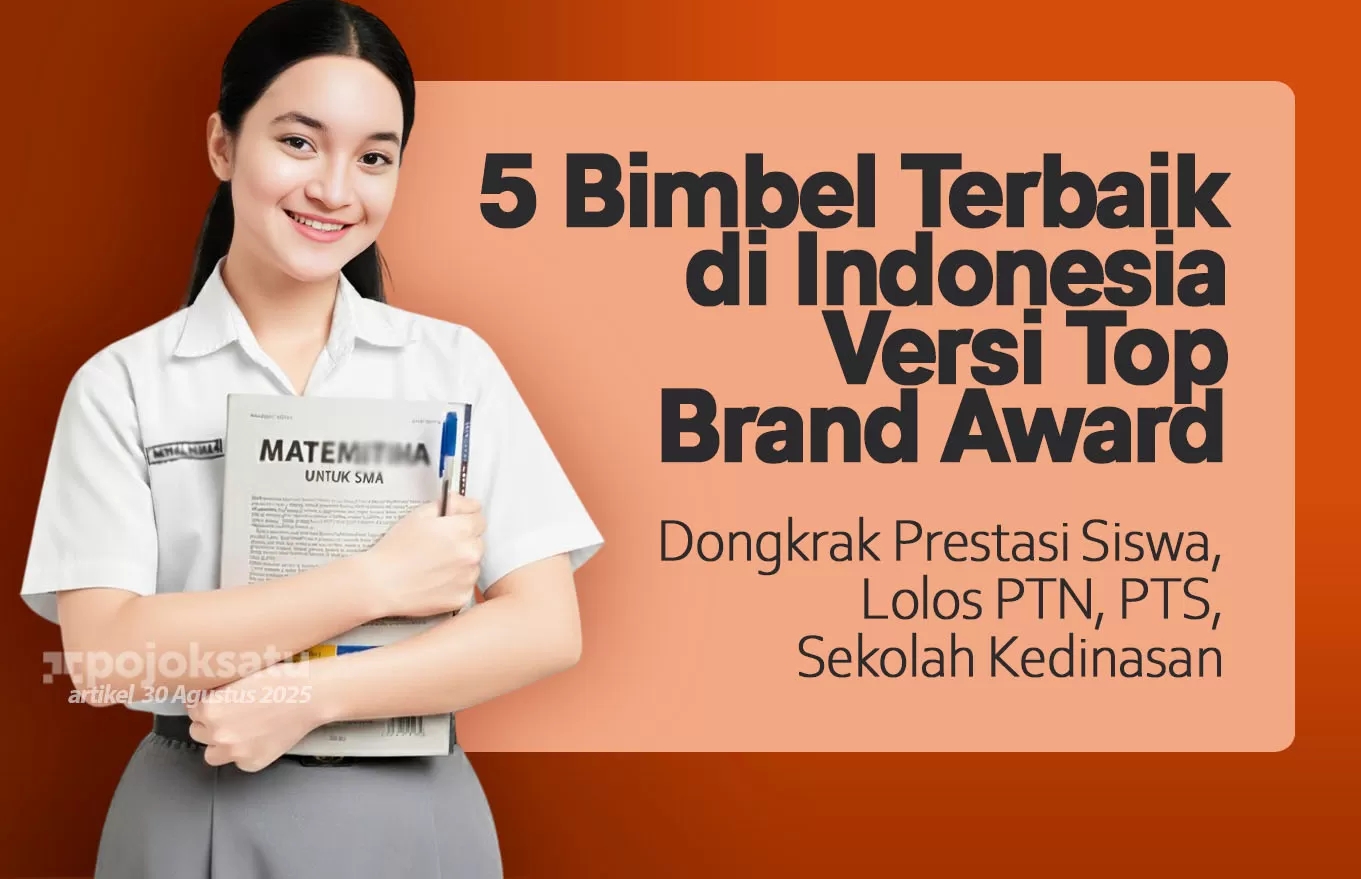 Rekomendasi 5 Bimbel Terbaik Di Indonesia Menurut Top Brand Award